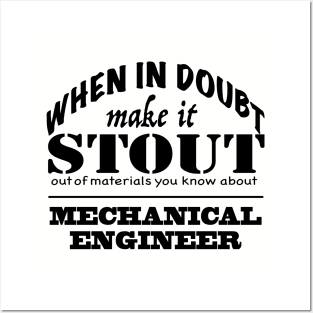 Make it Stout, Mechanical Engineer Posters and Art